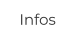 Infos