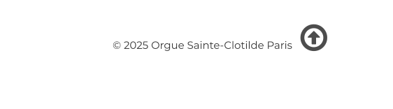 © 2025 Orgue Sainte-Clotilde Paris   