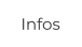 Infos