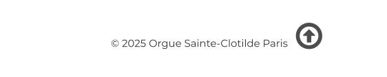© 2025 Orgue Sainte-Clotilde Paris   