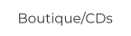 Boutique/CDs