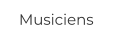 Musiciens