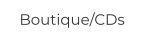 Boutique/CDs